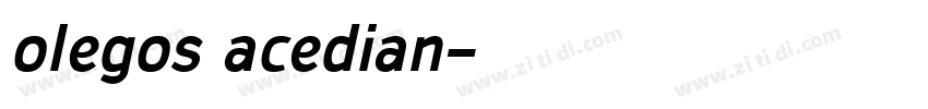 olegos acedian字体转换